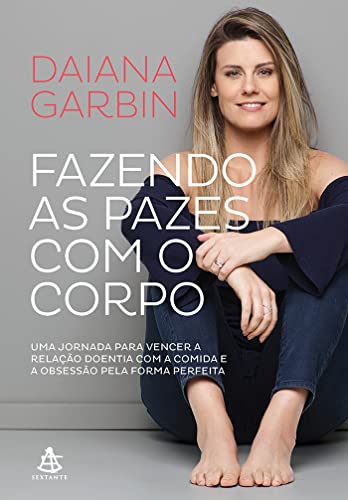 As 30 Melhores Críticas De Fazendo As Pazes Com O Corpo Com Comparação Em