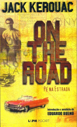 As 30 Melhores Críticas De On The Road Jack Kerouac Com Comparação Em