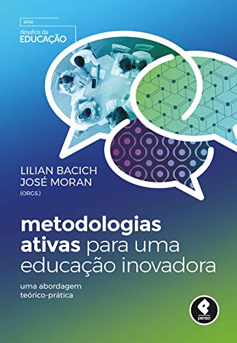 As 30 Melhores Críticas De Metodologias Ativas Para Uma Educação Inovadora Com Comparação Em