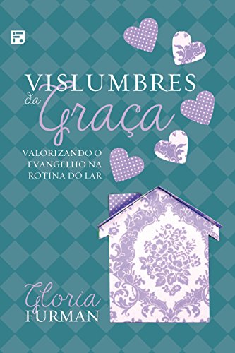 As 30 Melhores Críticas De Vislumbres Da Graça Com Comparação Em