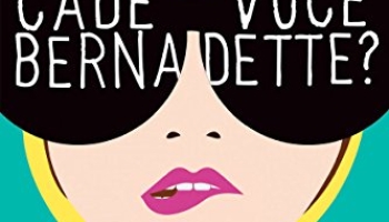 As 30 Melhores Críticas De Cade Voce Bernadette Com Comparação Em