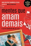 As 30 Melhores Críticas De Mentes Que Amam Demais Com Comparação Em