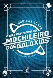 As 30 Melhores Críticas De Mochileiro Das Galaxias Com Comparação Em