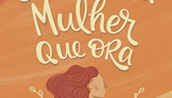 As 30 Melhores Críticas De O Poder Da Mulher Que Ora Com Comparação Em