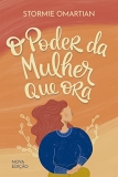 As 30 Melhores Críticas De O Poder Da Mulher Que Ora Com Comparação Em